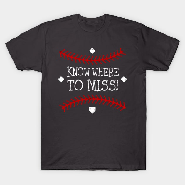 Primitive Baseball Know Where to Miss Fundamental Baseball Pitching T-Shirt by TeeCreations